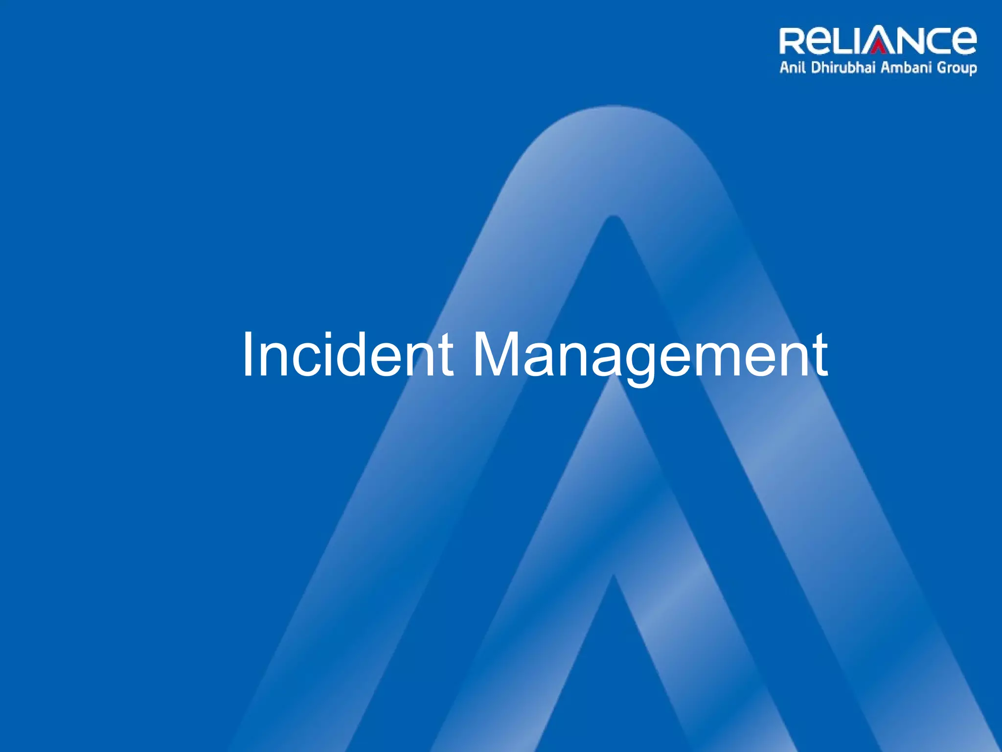 Incident Management 
 