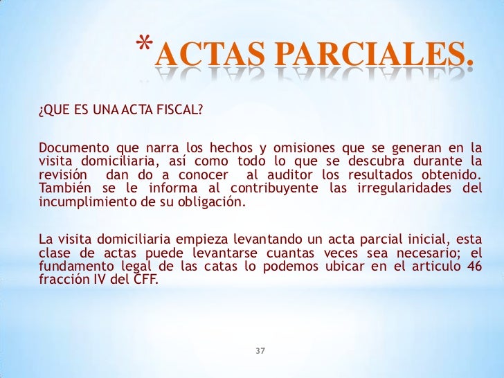 Procedimiento de una visita domiciliaria