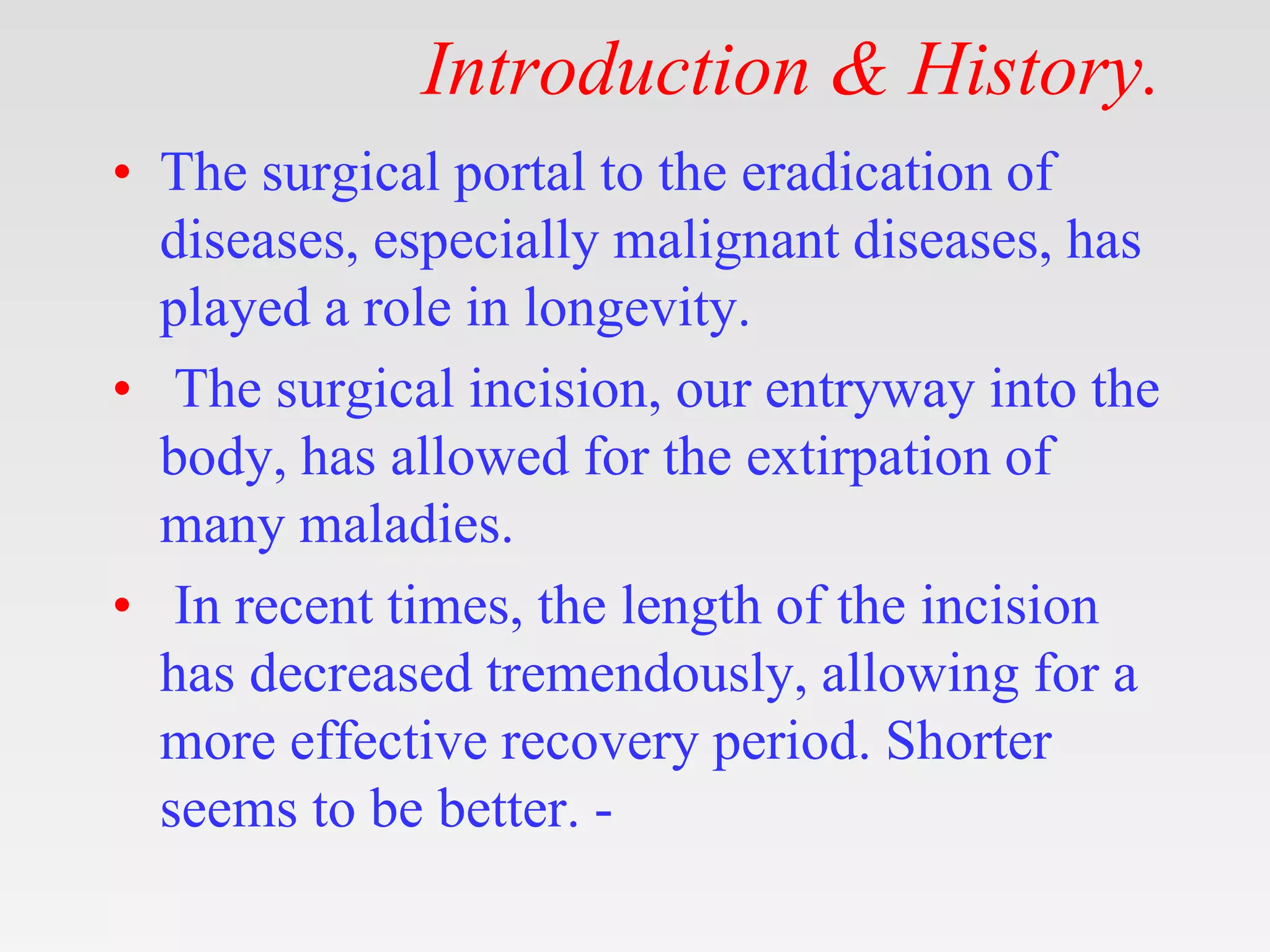 Incisionless surgery.pptx