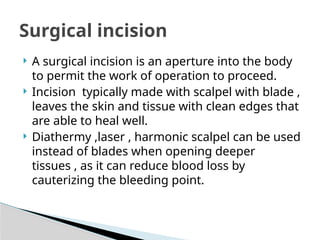 Incision type and surgical approach.pptx