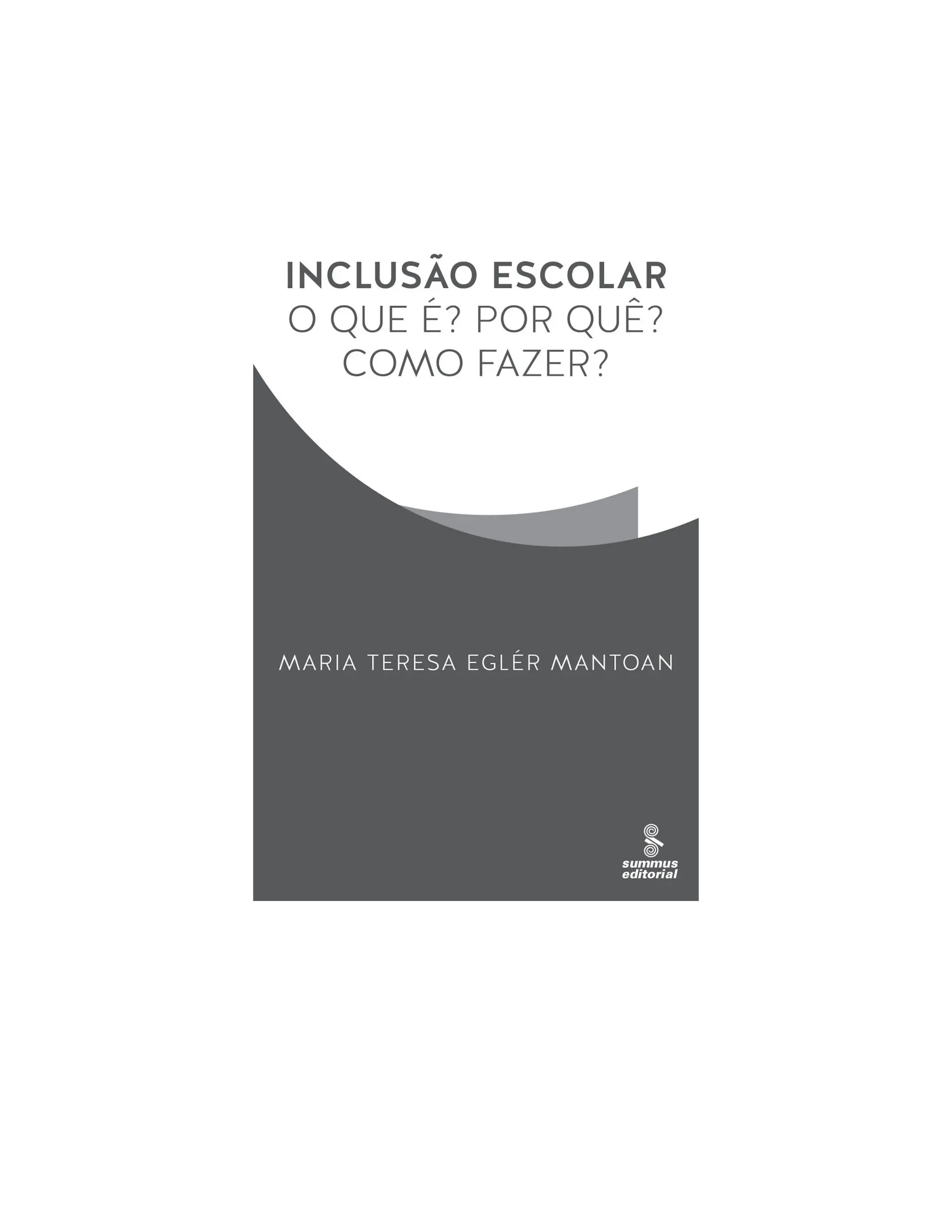 Inclusão Escolar O Que É Por Quê Como Fazer.pdf