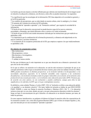 Inclusión social y educativa apoyada en la educación a distancia.
Lic. Rafael Casado
Los hechos que de una manera u otra h...