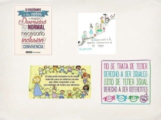 EDUCACIÓN INCLUSIVA