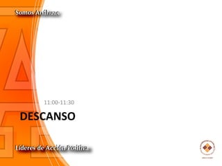 DESCANSO
11:00-11:30
 