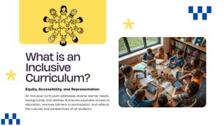 Inclusive Curriculum Examples Building an Inclusive Curriculum: Empowering Every Learner | PDF