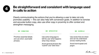 > Inclusive Design 10123
Be straightforward and consistent with language used
in calls to action4
Clearly communicating th...