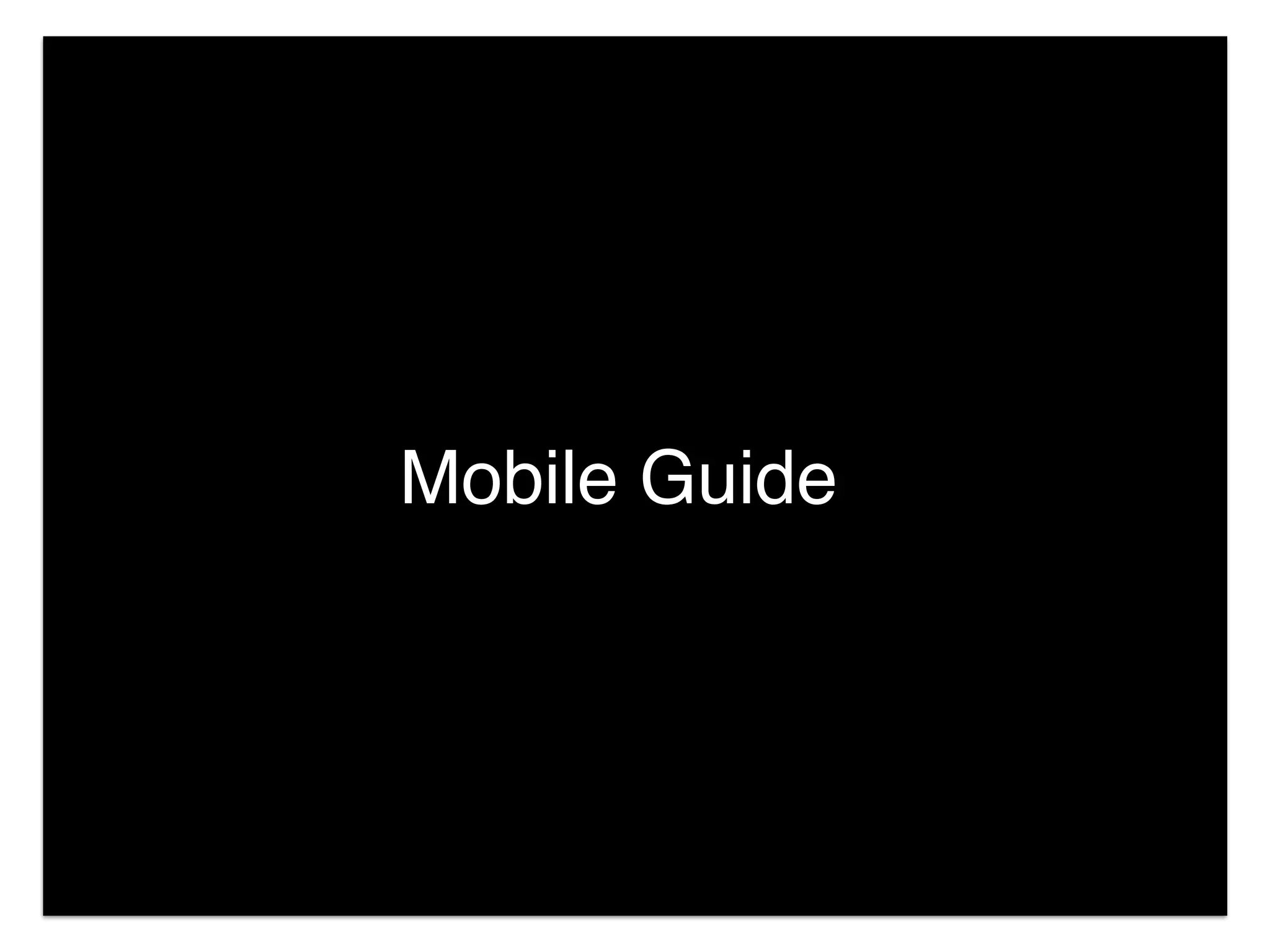 Mobile Guide
 