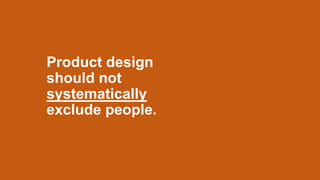 Inclusive Design Thinking: IxDD 2018 | PPTX