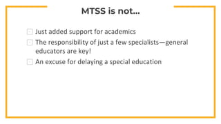 ⊡ Just added support for academics
⊡ The responsibility of just a few specialists—general
educators are key!
⊡ An excuse f...