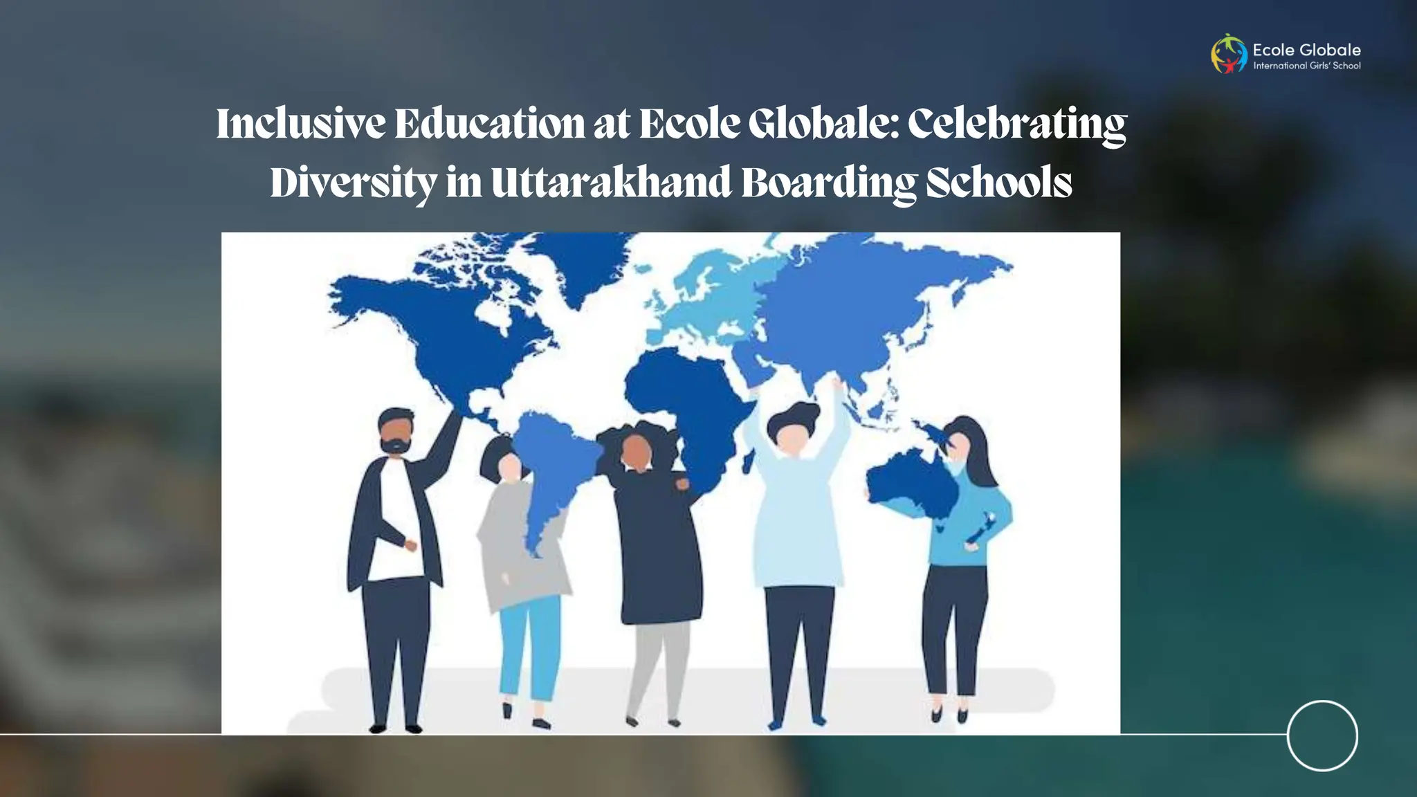 Inclusive Education at Ecole Globale Celebrating Diversity in ...