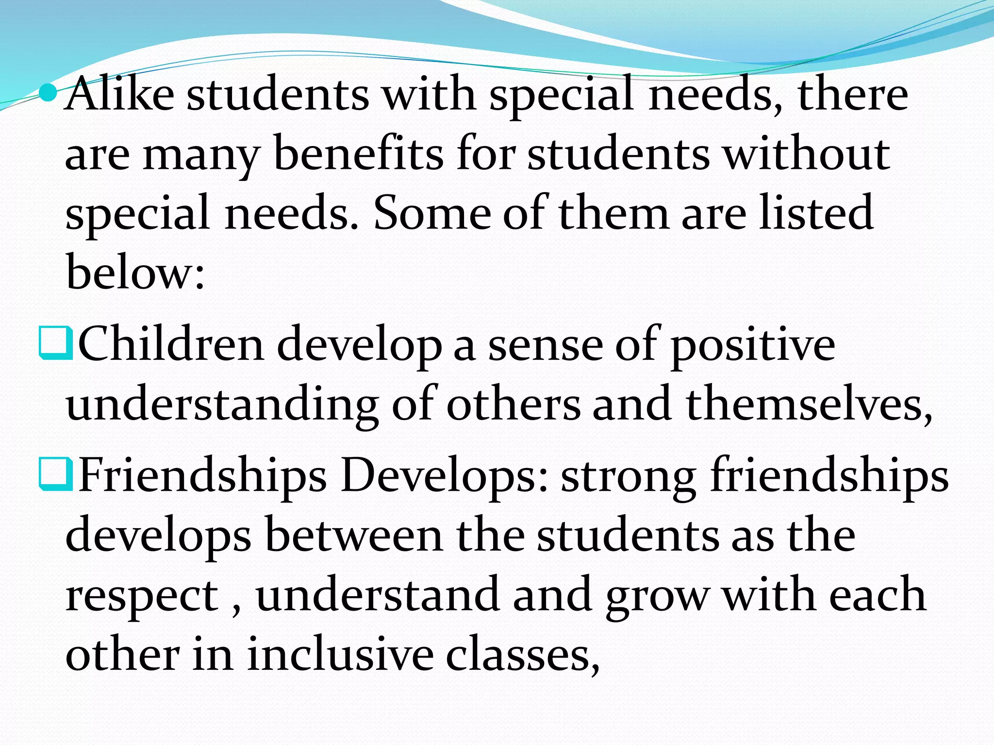 Inclusive education (benefits to students without special needs) | PPT