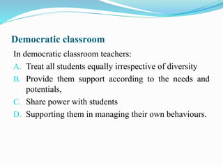 Democratic Classroom Examples INCLUSIVENESS CHAPTER FIVE (1).pptx
