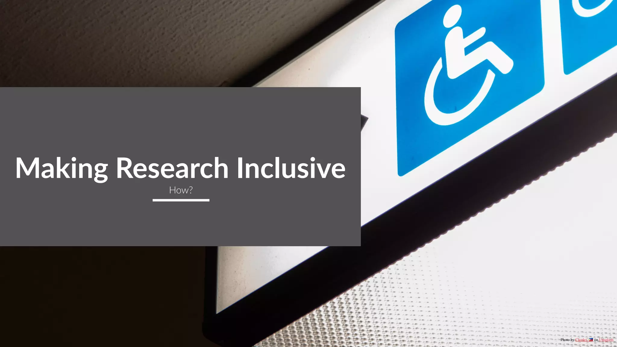 www.curioresearch.net
@curio_research
30
Making Research Inclusive
How?
Photo by Charles 🇵🇭 on Unsplash
 