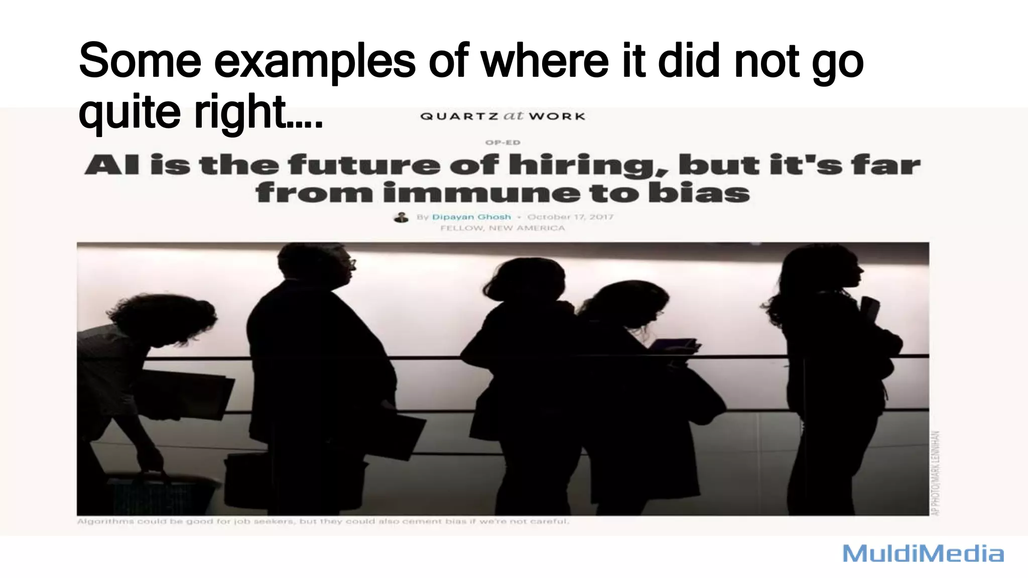 Some examples of where it did not go
quite right….
 