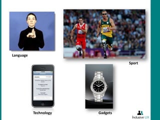Language
                                  Sport




           Technology   Gadgets
 