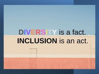 DEFINITION OF
INCLUSION
 