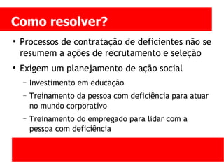 Pessoas com deficiencia no trabalho