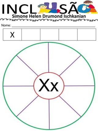 Simone Helen Drumond Ischkanian
Nome: ______________________________________________
Xx
X
 