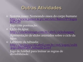 Pesquisas em horário extra-turno: Alunos de 6º ao 9º ano;