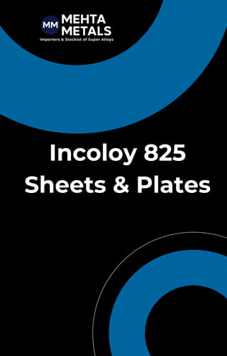Incoloy 825
Sheets & Plates
 