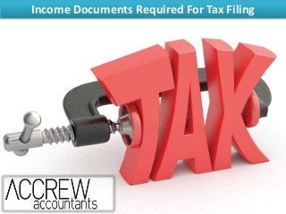 Income Documents Required For Tax Filing

 