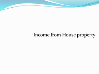 Income from House property 