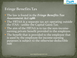 <ul><li>The law is found in the  Fringe Benefits Tax Assessment Act 1986 </li></ul><ul><li>The FBTAA is a separate tax act...