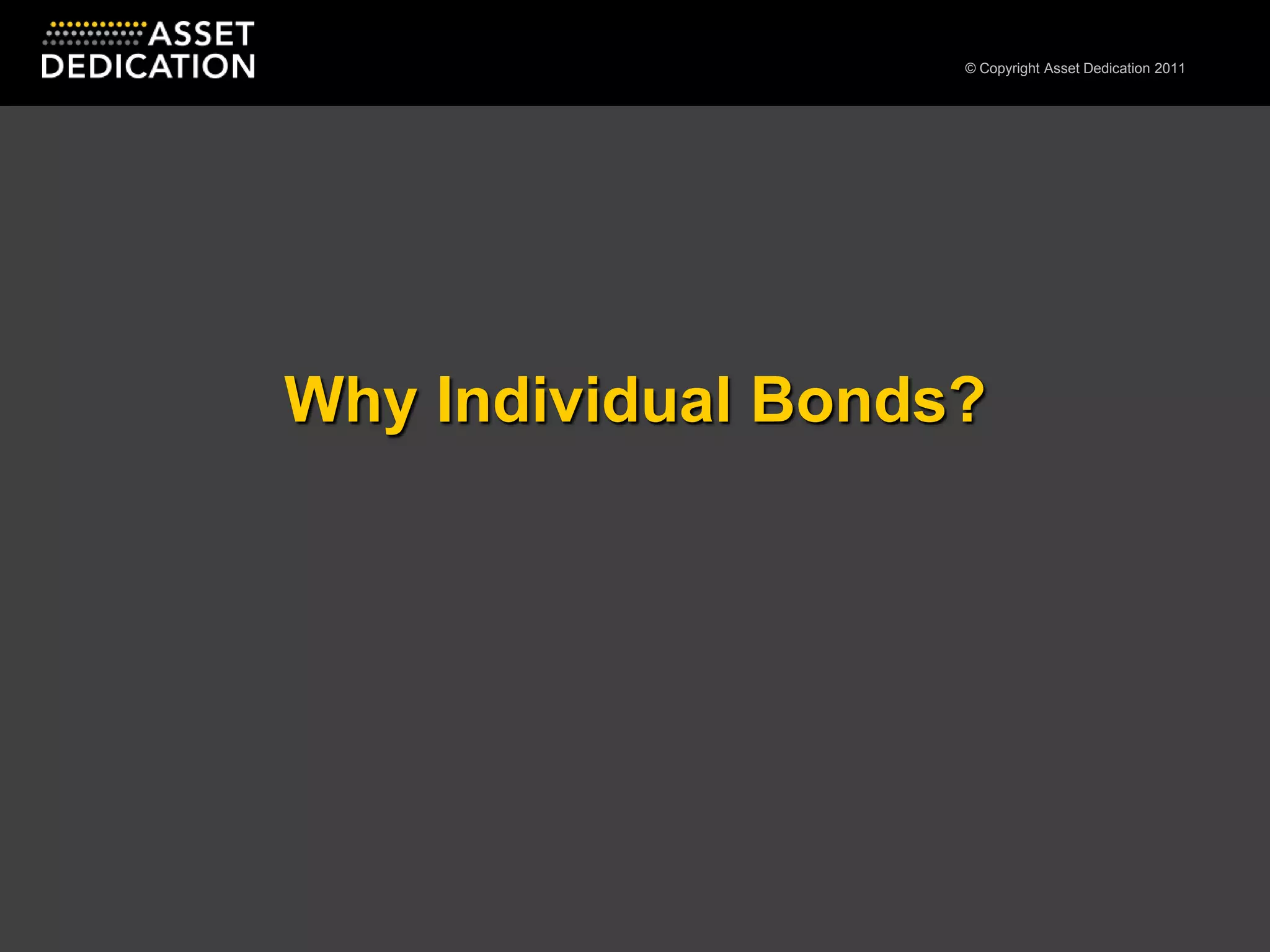 Why Individual Bonds?