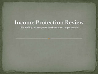 Income Protection Review UK's leading income protection insurance comparison site 