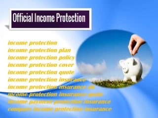 Income protection | PPTX