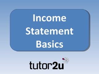 Income Statement Basics 
