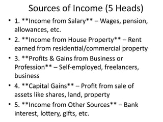 5 Income Sources basics if Income tax in india with detailed description | PPTX