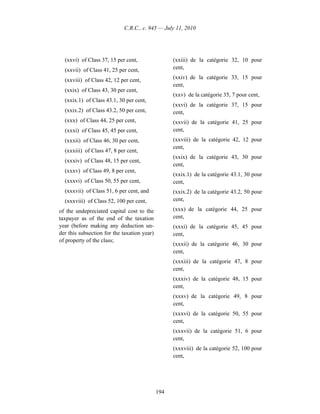 C.R.C., c. 945 — July 11, 2010




  (xxvi) of Class 37, 15 per cent,                 (xxiii) de la catégorie 32, 10 pour
  (xxvii) of Class 41, 25 per cent,                cent,

  (xxviii) of Class 42, 12 per cent,               (xxiv) de la catégorie 33, 15 pour
                                                   cent,
  (xxix) of Class 43, 30 per cent,
                                                   (xxv) de la catégorie 35, 7 pour cent,
  (xxix.1) of Class 43.1, 30 per cent,
                                                   (xxvi) de la catégorie 37, 15 pour
  (xxix.2) of Class 43.2, 50 per cent,             cent,
  (xxx) of Class 44, 25 per cent,                  (xxvii) de la catégorie 41, 25 pour
  (xxxi) of Class 45, 45 per cent,                 cent,
  (xxxii) of Class 46, 30 per cent,                (xxviii) de la catégorie 42, 12 pour
                                                   cent,
  (xxxiii) of Class 47, 8 per cent,
                                                   (xxix) de la catégorie 43, 30 pour
  (xxxiv) of Class 48, 15 per cent,
                                                   cent,
  (xxxv) of Class 49, 8 per cent,
                                                   (xxix.1) de la catégorie 43.1, 30 pour
  (xxxvi) of Class 50, 55 per cent,                cent,
  (xxxvii) of Class 51, 6 per cent, and            (xxix.2) de la catégorie 43.2, 50 pour
  (xxxviii) of Class 52, 100 per cent,             cent,

of the undepreciated capital cost to the           (xxx) de la catégorie 44, 25 pour
taxpayer as of the end of the taxation             cent,
year (before making any deduction un-              (xxxi) de la catégorie 45, 45 pour
der this subsection for the taxation year)         cent,
of property of the class;
                                                   (xxxii) de la catégorie 46, 30 pour
                                                   cent,
                                                   (xxxiii) de la catégorie 47, 8 pour
                                                   cent,
                                                   (xxxiv) de la catégorie 48, 15 pour
                                                   cent,
                                                   (xxxv) de la catégorie 49, 8 pour
                                                   cent,
                                                   (xxxvi) de la catégorie 50, 55 pour
                                                   cent,
                                                   (xxxvii) de la catégorie 51, 6 pour
                                                   cent,
                                                   (xxxviii) de la catégorie 52, 100 pour
                                                   cent,




                                             194
 