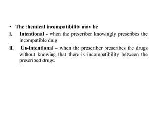 Percieved Incompatibilty Incompatibilities in prescription | PPTX