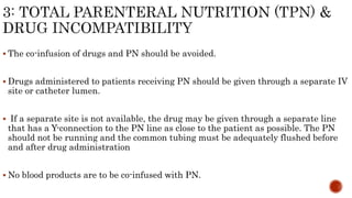 Incompatibilities of tpn & iv admixures | PPTX