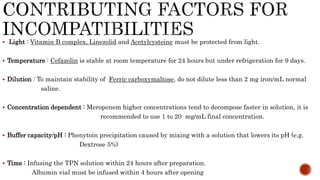 Incompatibilities of tpn & iv admixures | PPTX