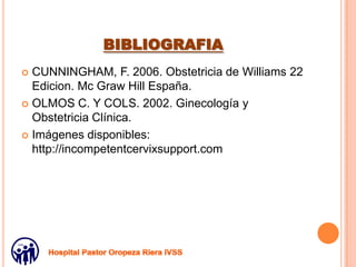 INCOMPETENCIA ITSMICO CERVICAL