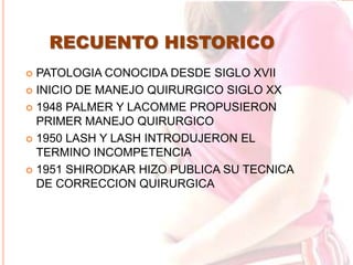 INCOMPETENCIA ITSMICO CERVICAL