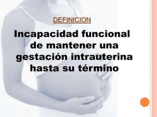 INCOMPETENCIA ITSMICO CERVICAL