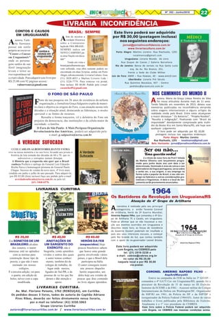 LIVRARIA INCONFIDÊNCIA
Fruto da sua pesquisa em 26 anos de existência da nefasta
organização, a Jornalista Graça Salgueiro expõe de manei-
ra clara e objetiva as origens do Foro, a sua atuação nestas três
décadas e a situação atual, destacando as lideranças, o modus
operandi e as fontes de recursos.
Ressalta a forma traiçoeira, vil e deletéria do Foro em
prejuízo da democracia, das instituições e da célula-mater da
sociedade - a família.
O FORO DE SÃO PAULO
O Foro de São Paulo: A Mais Perigosa Organização
Revolucionária das Américas, poderá ser adquirido pelo
e-mail: g.salgueiro@terra.com.br
Além de mostrar a
verdade Histórica
sobre a Contrarrevo-
luçãode1964,BRASIL:
SEMPRE indica um
NOVO CAMINHO pa-
ra uma Nação em deca-
ída!”
Tendo em vista o
brutalpatrulhamentoque
vem sofrendo, essa obra somente poderá ser
encontrada em duas livrarias, ambas em Porto
Alegre,sobencomenda:LivrariaCultura/fone
(51) 3028-4033 e Martins Livreiro Ltda /
(51) 3226-7779. Para remessa via postal,
frete incluso: R$ 80,00. Pedido pelo e-mail:
carancho49@gmail.com
BRASIL: SEMPRE
jornal@jornalinconfidencia.com.br
www.livrariacultura.com.br
Porto Alegre: Martins Livreiro -Rua Riachuelo, 1291
ivoalmansa@gmail.com
Uruguaiana: Livraria Mundo do Livro
Rua Duque de Caxias / Galeria Barcelona
Rio de Janeiro: Banca de Jornais na Rua Santa Luzia
esq. da Av. Rio Branco, 251,
frente a Sede do Clube Militar
Juiz de Fora: AMIR – Rua Howian, 40 - www.amirjf.com
Uberlândia: Livraria Pró Século
Rua Quintino Bocaiúva, 457 - Centro
pedidos@proseculo.com.br
Este livro poderá ser adquirido
por R$ 30,00 (postagem inclusa)
nos seguintes endereços:
O CEL CARLOS ALBERTO BRILHANTE USTRA
vive na nossa memória e no seu livro, levando aos jovens a
história da luta armada das décadas de 60 e 70, que os
subversivos e corruptos tentam deturpar.
A História que a esquerda não quer que o Brasil
conheça Prefácio e epílogo do General Luiz Eduardo
Rocha Paiva e homenagem póstuma do General Paulo
Chagas. Sucesso de vendas há nove anos, 4º livro mais
vendido em junho e julho do ano passado. Para adquiri-lo,
por R$ 85,00 (frete incluso) faça seu pedido pelo e-mail
averdadesufocada@terra.com.br ou pelo tel.
(61) 3468-6576.
A VERDADE SUFOCADA
Aautora, Valé-
ria Surreaux
possui um estilo
próprioaoescrever
"Contos e Causos
em Uruguaianês"
onde os persona-
gens saídos de sua
fértil imaginação
levam o leitor ao
riso espontâneo tal
a criatividade. Para adquirir este livro por
R$ 25,00 com 92 páginas acesse:
valsurreaux@gmail.com
CONTOS E CAUSOS
EM URUGUAIANÊS
é o título do novo livro da Prof.ª Aileda
de Mattos Oliveira com lançamento progra-
mado para junho deste ano com data a ser
determinada. Destinado à área de Letras e aos
admiradores da língua portuguesa, versa sobre
o verbo ser, a sua origem, o seu emprego na
forma culta e popular do Brasil, o seu não em-
prego no hebraico e outras considerações gra-
maticais e linguísticas. A data e o local do lan-
çamento serão previamente anunciados.
Ser ou não...
Uma questão verbalUma questão verbalUma questão verbalUma questão verbalUma questão verbal
Aautora, Maria da Graça Lisboa Pereira da Silva
foi nossa articulista durante mais de 11 anos.
Tendo falecido em novembro de 2013, deixou suas
memórias publicadas no Inconfidência versando
sobre viagens internacionais e alguns artigos da
realidade vivida pelo Brasil. Entre estes alcançaram
o maior destaque “ Os Balseros”, “Projeto Rondon”,
“Revolta e indignação”, finalizando com “Brasil da
impunidade” devidamente comprovado pelo incên-
dio da Boate Kiss em Santa Maria/RS, até hoje sem
qualquer julgamento.
O livro pode ser adquirido por R$ 20,00
postagem inclusa nos seguintes endereços:
Porto Alegre: Martins Livreiro
Rua Riachuelo, 1291 - ivoalmansa@gmail.com
Belo Horizonte: jornal@jornalinconfidencia.com.br
NOS CAMINHOS DO MUNDO II
R$ 35,00
LIVRARIAS CURITIBA
R$ 40,00 R$ 60.00
Em SONETOS DE UM
BRASILEIRO,alialém
dos sonetos, o maior
interesse está no apêndice
com as normas para
construção desse tipo de
poesia, o que não é mais
ensinado em nossos
colégios.
É a terceira edição, vai para
a quarta, em edição de
bolso, talvez com a capa
modificada.
ANOTAÇÕES DE
UM SARGENTO DO
EXÉRCITO, não é
biografia, conta episódios
vividos e outros dos quais
o autor tomou conheci
mento, também diz de
colegas de trabalho, do
lugar onde nasceu,
Agudos do Sul-PR, e de
pessoas de va lor que lhe
deram e dão atenção e
apoio.
HERÓIS DA FEB
(esquecidos),Hoje
poucos brasileiros sabem
que houve uma grande
guerra envolvendo vários
países, e que o Brasil dela
participou na Itália.
O autor conseguiu reunir
uns poucos daqueles
heróis esquecidos, um
deles hoje seu vizinho de
poucas qua dras contando
no livro alguns episódios.
LIVRARIAS CURITIBA.
Av. Mal. Floriano Peixoto, 1762 (REBOUÇAS), em Curitiba.
Os pedidos desses 3 livros, todos de autoria do Capitão Adriano
Pires Ribas, deverão ser feitos diretamente nessa livraria,
por e-mail ou telefone: (41) 3330.5063
Grupo Livrarias Curitiba
autores@livrariascuritiba.com.br / www.livrariascuritiba.com.br
1964
Atuação do 4º Grupo de Artilharia
Este livro poderá ser adquirido
com Ângela, no CEBRES pelo
tel: (21) 2510-3238 e
e-mail: cebres@cebres.org.br
no valor de R$ 25,00
naquele local e por R$ 30,00
via postal.
A narrativa é realizada pelo seu principal
protagonista, o então Tenente Coronel
de Artilharia, Herói da 2ª Guerra Mundial,
Amerino Raposo Filho, que comandou o 4º Gru-
po de Artilharia 75 a Cavalo, em Uruguaiana.
Pode-se afirmar que se não houvesse a rea-
ção aos eventos ocorridos em Uruguaiana e
descritos neste livro, as forças de resistência
do Governo Goulart poderiam ter insuflado o
país aos seus interesses escusos, a começar
pelo Rio Grande do Sul, que contou também
com o apoio do ex-governador Leonel Brizola.
Os Bastidores da Revolução em Uruguaiana/RS
Amerino Raposo Filho
Atuação do 4º Grupo de Artilharia
CORONEL AMERINO RAPOSO FILHOCORONEL AMERINO RAPOSO FILHOCORONEL AMERINO RAPOSO FILHOCORONEL AMERINO RAPOSO FILHOCORONEL AMERINO RAPOSO FILHO –
AspArt/Março43
Esteve na campanha da FEB na Itália no 3º GO105 –
comandou o 4º GA75 Cav em Uruguaiana/RS, quando foi o
precursor da Revolução de 31 de março no III Exército.
Instrutor da ECEME e da ESG – Assessor militar do Colégio
Interamericano da Defesa em Washington/DC. Organizador
da SSP/RJ em 1961, da Polícia do DF e da SSP/DF e
reorganizador da Polícia Federal (1964/65). Autor de vários
trabalhos e livros publicados pela Biblioteca do Exército.
Atualmente é o 1º vice presidente do CEBRES.
Esse livro sobre a Polícia Federal poderá ser adquirido
com Ângela, no CEBRES nas mesmas condições acima.
8Nº 252 - Junho/2018 22
 