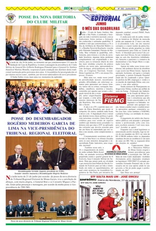 Nº 252 - Junho/2018 3
Junho – O mês de Santo Antônio, São
João e São Pedro, é celebrado e feste-
jado em todo o território nacional, com as
tradicionais festas juninas e formação
das conhecidas e animadas quadrilhas. É
também o mês que comemoramos, a 10, o
Dia da Artilharia do Marechal Mallet e a
11, a Batalha Naval do Riachuelo, vencida
pelo Almirante Tamandaré, Patrono da Ma-
rinha. Mas voltando às quadrilhas, infe-
lizmente, para tristeza e revolta da socie-
dade brasileira, algumas delas perderam
completamente sua originalidade e ino-
cência, para se tornarem objeto de uma
das mais sórdidas criações da prática
política em nosso país, apresentando-se
com destaque, principalmente em Bra-
sília, no Congresso Nacional, Assem-
bleias Legislativas, STF e em nossas Em-
presas Estatais.
Mais uma vez, sendo nosso jornal
de periodicidade mensal, encontramos
grandes dificuldades em selecionar as-
suntos para apresentar aos nossos leito-
res, tantos são os crimes, corrupção, ban-
dalhas, canalhices, mentiras e traições,
cometidos por aqueles que teriam a obri-
gação moral de dar o exem-
plo, pelos cargos/funções
que ocupam, e zelar pelos
maiores interesses da Na-
ção Brasileira. Mas assim,
não o fazem.
E não é só o PT, o partido mais cor-
rupto da Pátria Brasileira que assim se
comporta. Os outros, também nada ficam
a dever a ele. A degradação ética e moral
que domina nossa classe política é geral,
com rarissimas exceções. Outro fator que
colabora para esse estado de espírito
sombrio que domina nossa sociedade é a
demora com que atua o STF na aplicação
das correções que deveria executar para
dar um basta na impunidade que nos ro-
deia e nos assusta, como comprovaremos a
seguir:
Constantemente assistimos pela te-
levisão os bate boca e as ofensas trocadas
entre os seus ministros denegrindo o de-
sacreditado Poder Judiciário, uma vergo-
nha nacional!
Também neste mês, a
26 o cinquentenário da morte
do então soldado Mário Kozel
Filho, em atentado terrorista
perpetrado contra o quartel general do II
Exército, hoje Comando Militar do Su-
deste. Data que jamais pode ser olvidada
e que mereceria uma Ordem do Dia do Co-
mando do Exército para ser lida e relem-
brada em todos os aquartelamentos, tal
qual como aconteceu na Assembleia Le-
gislativa de São Paulo, por iniciativa do
JUNHO
O MÊS DAS QUADRILHAS
deputado estadual, coronel PMSP, Paulo
Adriano Telhada.
E ainda neste mês de junho, inúme-
ras as tentativas de libertar da merecida
prisão, por enquanto de 12 anos e um mês,
o ex-presidente Lula, um dos maiores
corruptos e o maior traidor da pátria bra-
sileira. Merece prisão perpétua ou então
a expatriamento para Cuba ou Vietnã do
Norte. A liberdade (provisória?) do cor-
rupto mor José Dirceu, foi um verdadeiro
tapa na cara dos brasileiros trabalhado-
res, honestos e patriotas e a tentativa de
desmoralizar o Juiz Sergio Moro e a ope-
ração Lava Jato.
Apesar de todas essas tristes ocor-
rências, não podemos deixar de relembrar
o que ocorre nas Minas Gerais. Apesar da
operação Acrônimo, até agora o corrupto
governador, o petista Fernando Pimentel
ainda não foi condenado e preso. Quan-
do prefeito de BH, empregou o irmão e o
ex-marido da impichada Dilma, sem con-
curso e com altos salários.
Sendo ministro do Planejamento no
desgoverno Dilma, recebeu um milhão de
reais da Fiemg – Federação das Indústri-
as do Estado de Minas Ge-
rais para apresentar pales-
tras e consultorias que não
foram concretizadas e as 10
regionais e os federados en-
goliram sem qualquer rea-
ção. Jamais a mídia venal e vendida minei-
ra apresentou qualquer comentário so-
bre esse fato, como também a OAB/MG,
a própria Fiemg e as entidades de classe.
Por quê?
O pagamento do salário dos funcio-
nários públicos está atrasado e principal-
mente o professorado sofre com isso,
pois recebem somente 2 mil reais men-
sais! Acredite se quiser.
Enquanto isso a atual legislatura se
autoconcede auxílio moradia, logo no iní-
cio do seu mandato em 2015, no valor de
R$ 4.300,00 embora todos os deputados
estaduais devem ter residência (e até mais
de uma) em BH. Não se esqueçam deles
nas eleições de outubro!
E para encerrar – Quan-
do o Ministério Público
de Minas Gerais exigirá e
tomará providências para
a restituição dos 200 mi-
lhões de reais (valor atualizado) recebidos
ilicitamente pelos deputados estaduais
na legislatura 1999/2002? O corrupto go-
vernador Fernando Pimentel não se inte-
ressaria em ter esse aporte ainda no seu
governo, a fim de poder pagar o profes-
sorado em dia?
Que Deus nos proteja!
POSSE DO DESEMBARGADOR
ROGÉRIO MEDEIROS GARCIA DE
LIMA NA VICE-PRESIDÊNCIA DO
TRIBUNAL REGIONAL ELEITORAL
Na tarde/noite de 21 de junho por ocasião da posse da nova diretoria
do Tribunal Regional Eleitoral de Minas Gerais, tive a satisfação de
abraçar, com muita alegria, o General Bini e os Coronéis Miguez e Pai-
xão. Grato pelas presenças e mensagens, por ocasião da minha posse à vice-
presidência do TRE/MG.
Desembargador Geraldo Augusto, presidente do TJMG,
Senador Antonio Anastasia e Desembargador Rogério Medeiros
Posse da nova diretoria do Tribunal Regional Eleitoral de Minas Gerais
Na tarde do dia 26 de junho, no momento em que comemorávamos 131 anos de
fundação da Casa da República, tivemos a passagem da presidência do Clube
Militar do General Div Gilberto Rodrigues Pimentel para o General Ex Antõnio
Hamilton Martins Mourão, responsável pela condução dos destinos desta tradi-
cional instituição pelos próximos dois anos. A Assembléia foi prestigiada não só
por muitos sócios como , também, por diversos admiradores do novo presidente.
O Salão Nobre viveu, mais uma vez, momentos de esplendor.
POSSE DA NOVA DIRETORIA
DO CLUBE MILITAR
STF SOLTA MAIS UM - JOSÉ DIRCEU
Internet
3
 