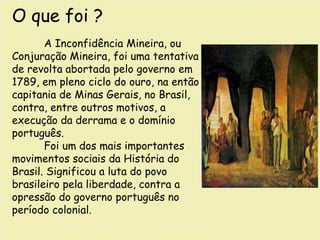 Inconfidência mineira | PPTX