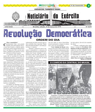 Nº 224 - Fevereiro/2016
3
Meus comandados!
Comemoramos hoje, com grande
orgulho pela participação decisi-
va que nela tive...