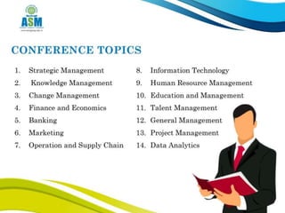 INTERNATIONAL CONFERENCE ON ONGOING RESEARCH IN MANAGEMENT & IT | PPTX