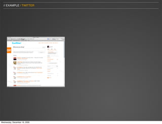// EXAMPLE / TWITTER




Wednesday, December 16, 2009
 