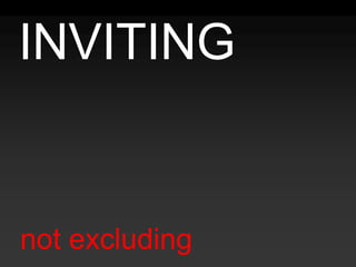 INVITINGnot excluding