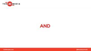 AND
the20media.com @DholakiyaPratik
 