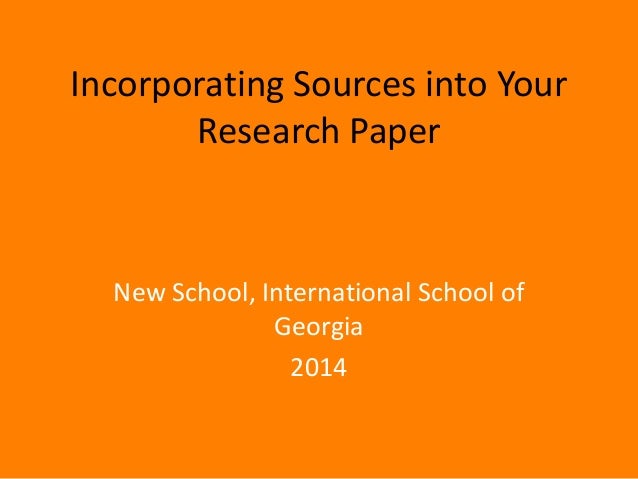 incorporating sources into your research paper research paper sources
