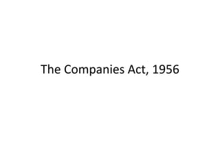 The Companies Act, 1956
 