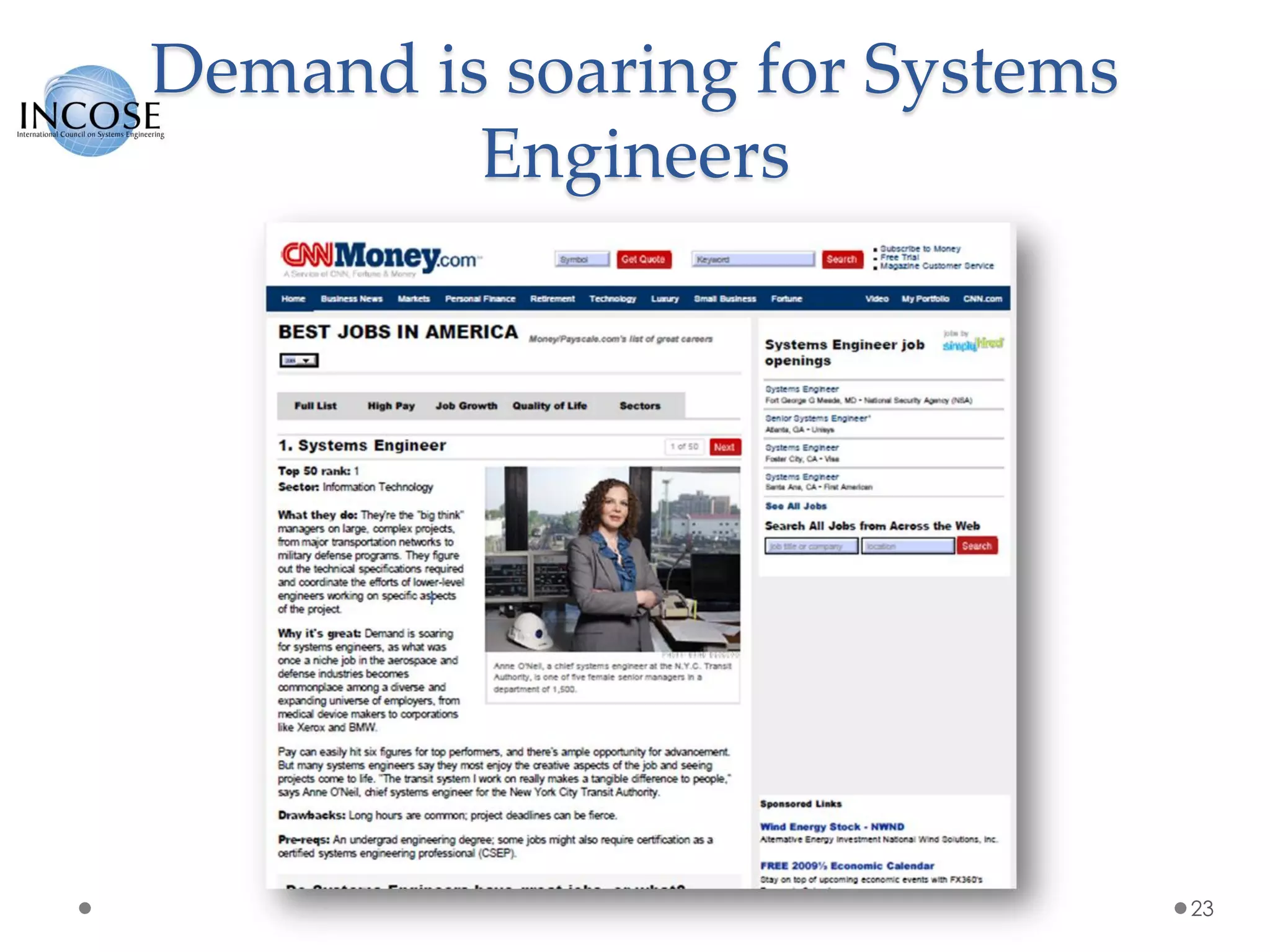 Demand is soaring for Systems
Engineers
23
 
